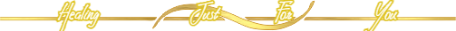 Healing Just For You
